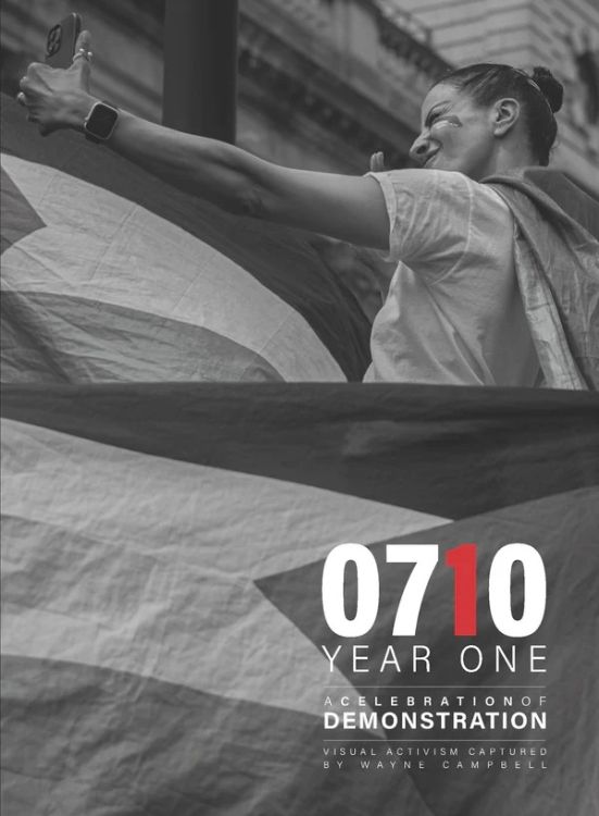 Photobook - '0710 year one' A celebration of Demonstration